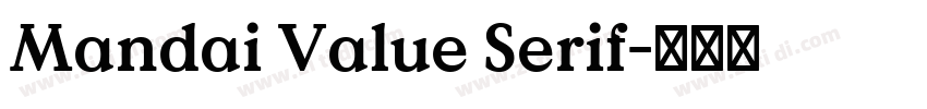Mandai Value Serif字体转换 Mandai Value Serif字体转换